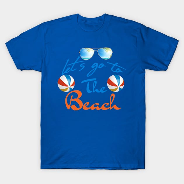 let's go to the beach T-Shirt by doctor ax